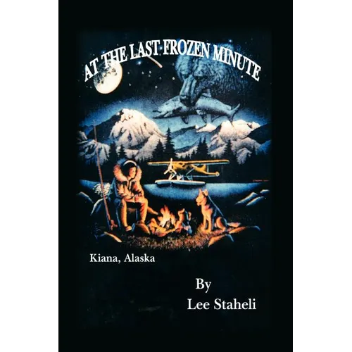 At the Last Frozen Minute - Paperback