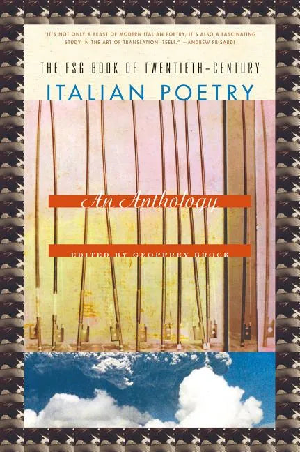 FSG Book of Twentieth-Century Italian Poetry: An Anthology - Paperback
