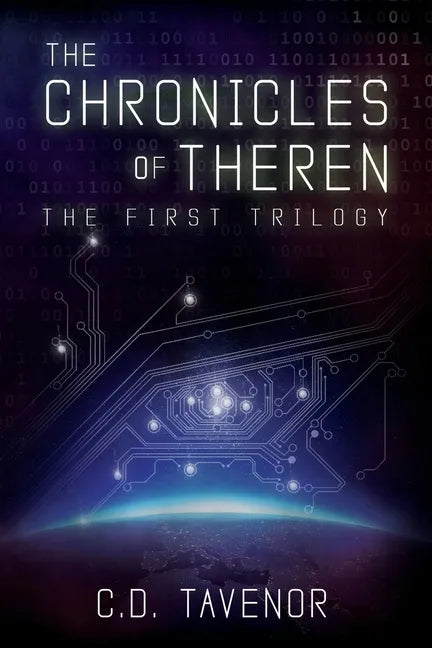 The Chronicles of Theren: The First Trilogy - Paperback