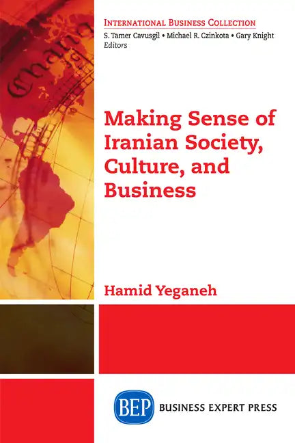 Making Sense of Iranian Society, Culture, and Business - Paperback