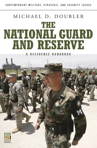 The National Guard and Reserve: A Reference Handbook - Hardcover
