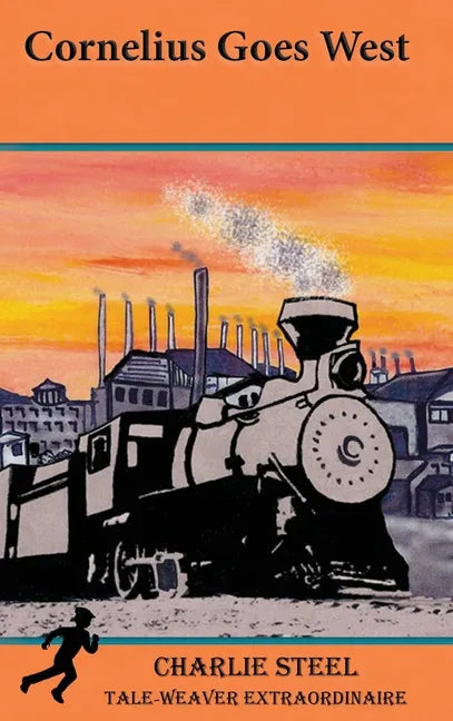 Cornelius Goes West - Hardcover