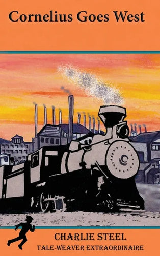 Cornelius Goes West - Hardcover