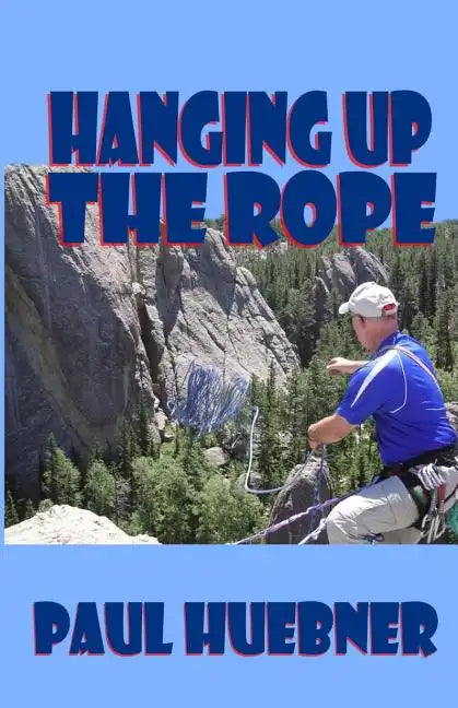Hanging Up the Rope - Paperback