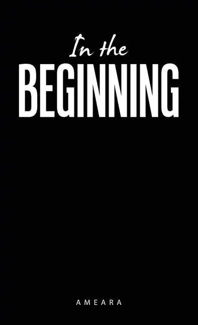 In the Beginning - Hardcover
