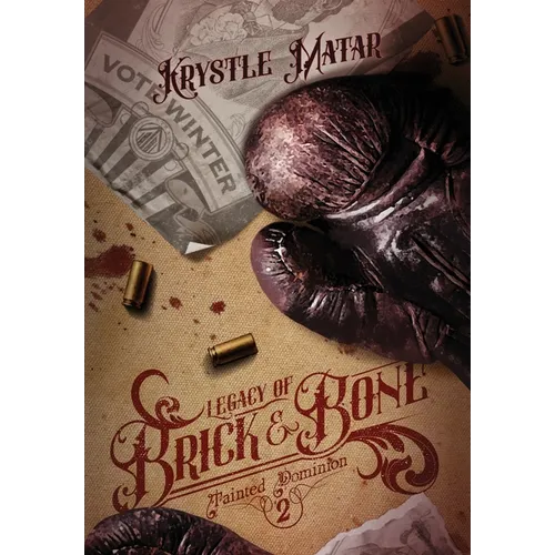 Legacy of Brick & Bone - Hardcover