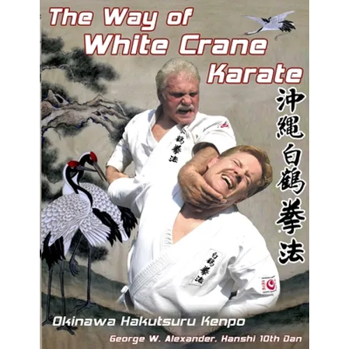 The Way of White Crane Karate - Paperback