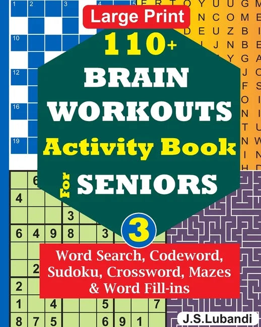 110+ BRAIN WORKOUTS Activity Book for SENIORS; Vol.3 - Paperback