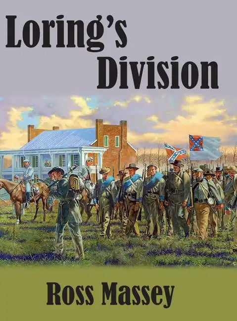 Loring's Division - Hardcover