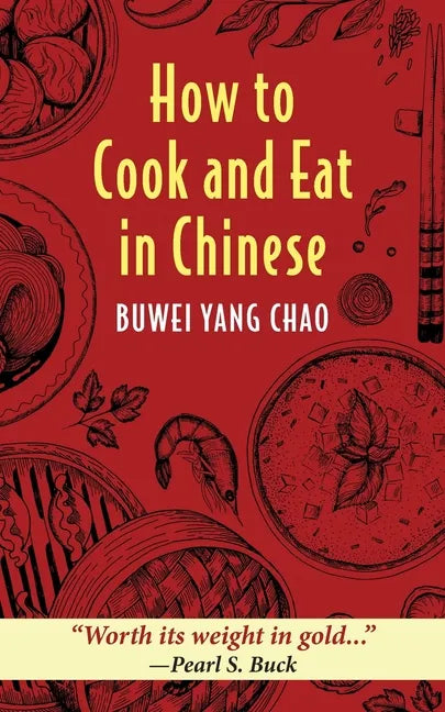 How to Cook and Eat in Chinese - Paperback
