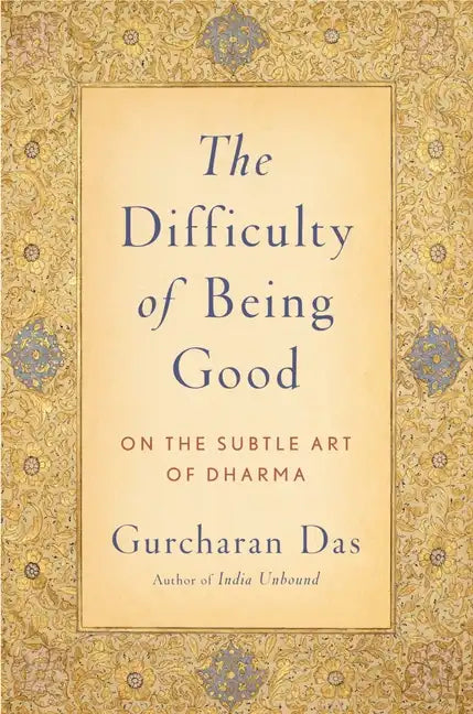 Difficulty of Being Good: On the Subtle Art of Dharma - Paperback