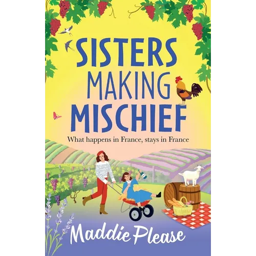 Sisters Making Mischief - Paperback