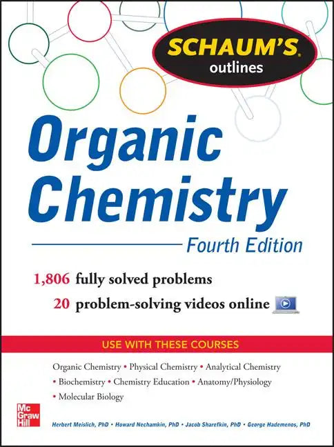 Schaum's Outline of Organic Chemistry: 1,806 Solved Problems + 24 Videos - Paperback