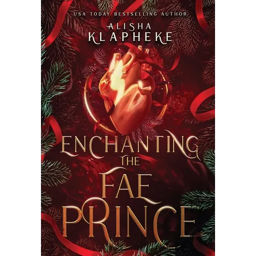 Enchanting the Fae Prince - Hardcover