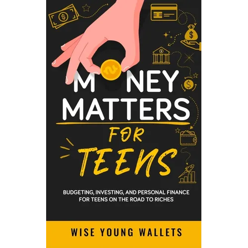 Money Matters for Teens - Paperback