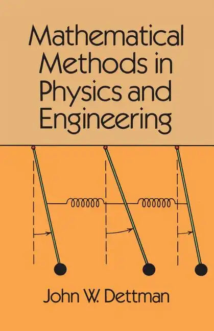 Mathematical Methods in Physics and Engineering - Paperback