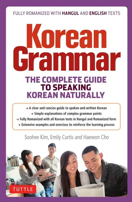 Korean Grammar: The Complete Guide to Speaking Korean Naturally - Paperback