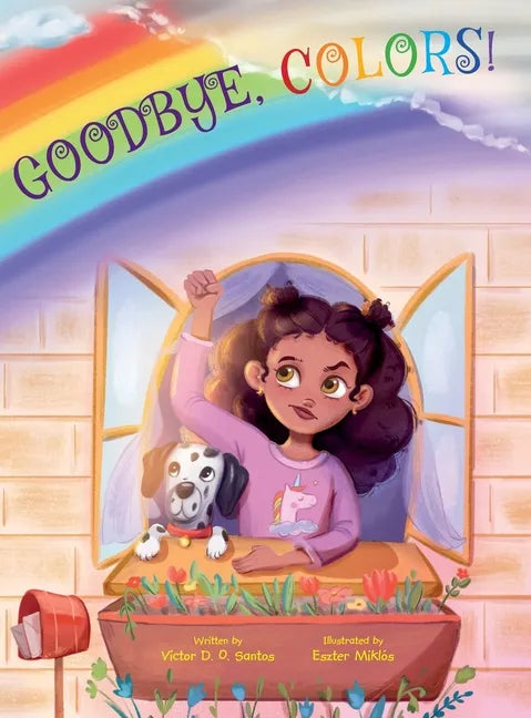 Goodbye, Colors!: Children's Picture Book - Hardcover