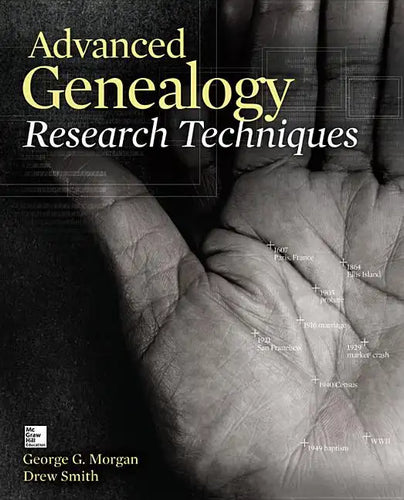 Advanced Genealogy Research Techniques - Paperback