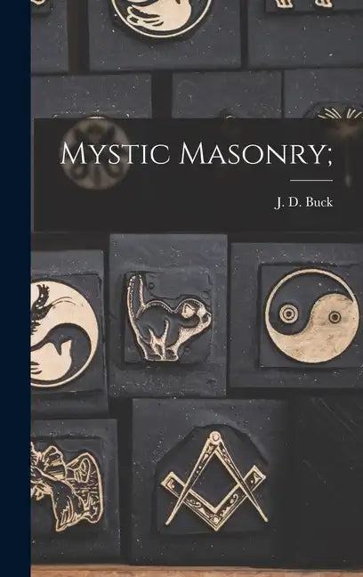 Mystic Masonry; - Hardcover