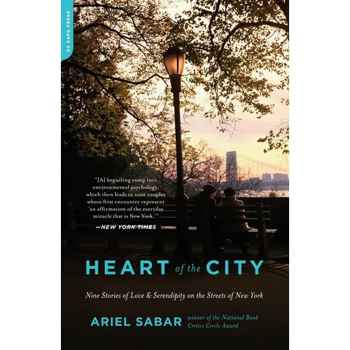 Heart of the City: Nine Stories of Love and Serendipity on the Streets of New York - Paperback