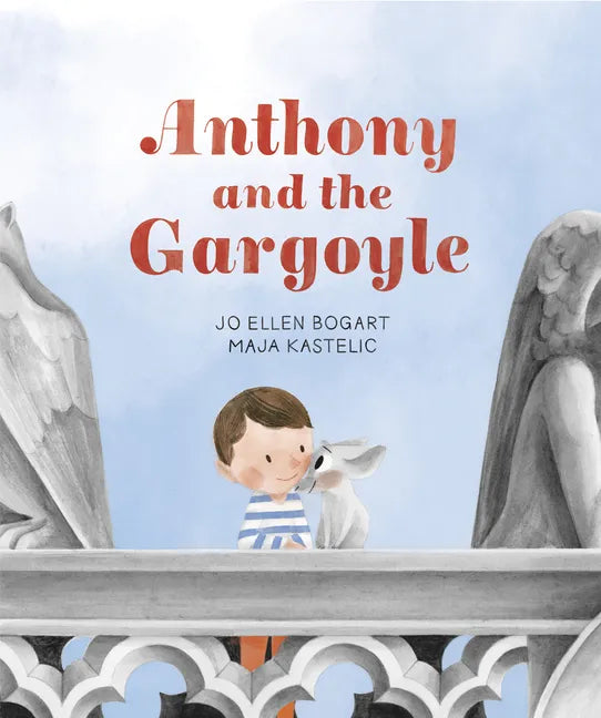 Anthony and the Gargoyle - Hardcover