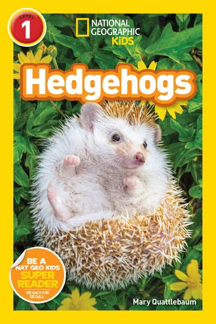 Hedgehogs (National Geographic Kids Readers, Level 1) - Paperback