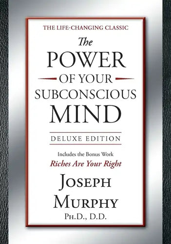 The Power of Your Subconscious Mind Deluxe Edition: Deluxe Edition - Hardcover