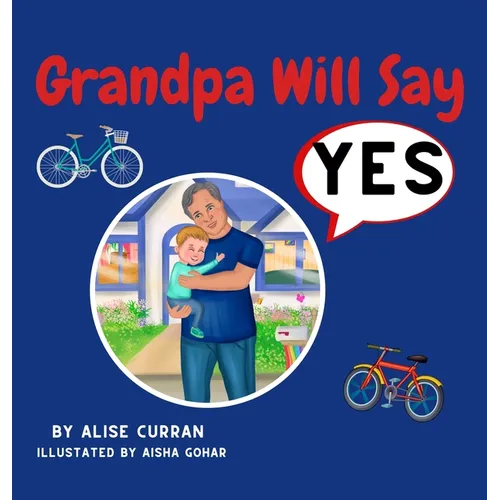 Grandpa Will Say Yes - Hardcover