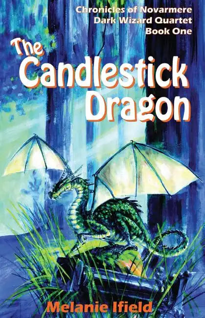 The Candlestick Dragon: Children's Fantasy Series - Paperback