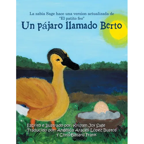 Un Pájaro Llamado Berto: La Sabia Sage Hace Una Version Actualizada De 