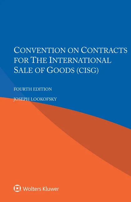 Convention on Contracts for the International Sale of Goods (CISG) - Paperback