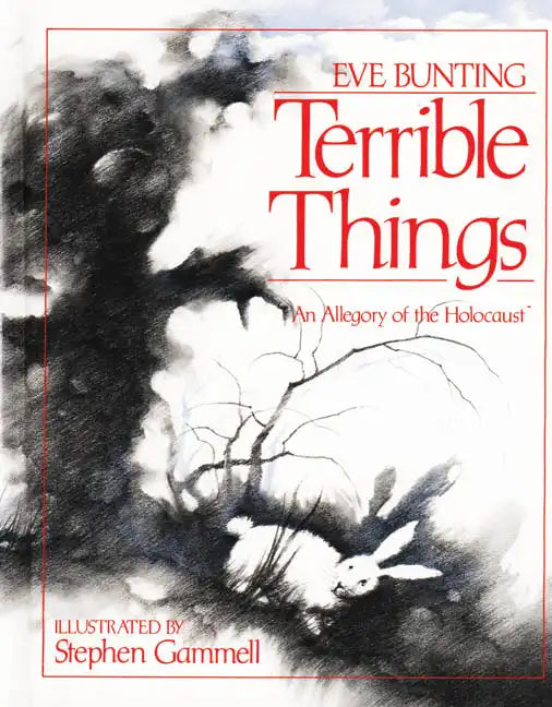 Terrible Things: An Allegory of the Holocaust - Paperback