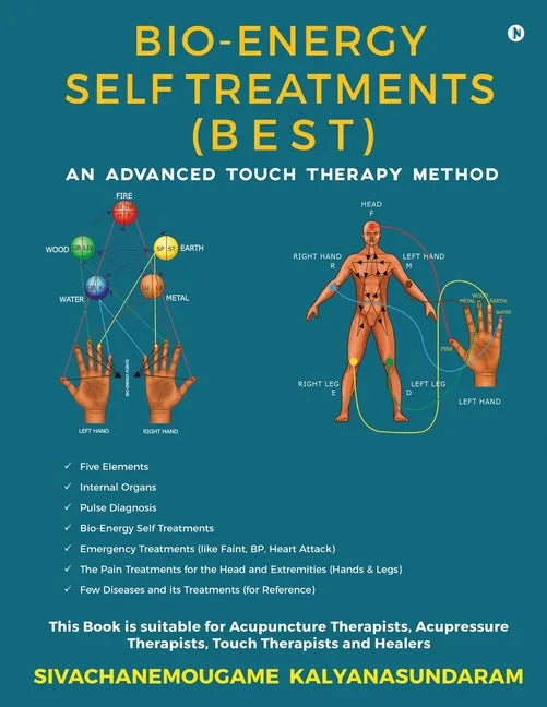 Bio-Energy Self Treatments: An Advanced Touch Therapy Method - Paperback