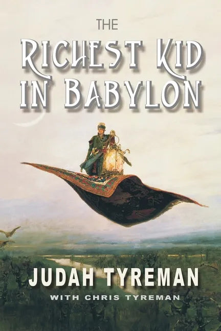 The Richest Kid in Babylon - Paperback