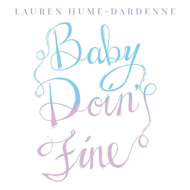 Baby Doin' Fine - Paperback