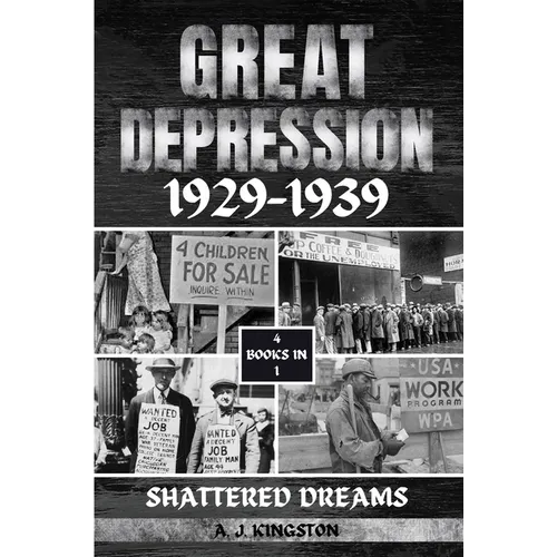 Great Depression 1929-1939: Shattered Dreams - Paperback
