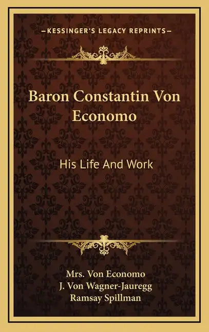 Baron Constantin Von Economo: His Life and Work - Hardcover