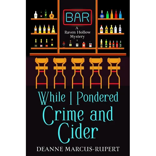 While I Pondered Crime and Cider - Paperback