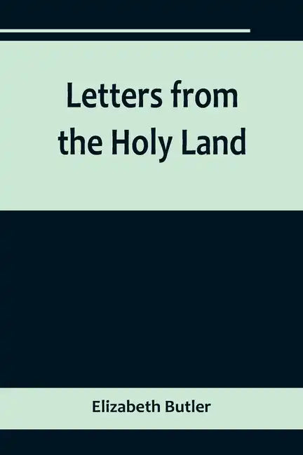 Letters from the Holy Land - Paperback