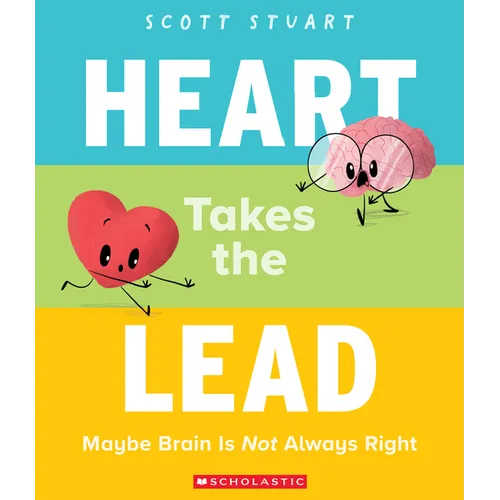 Heart Takes the Lead: Maybe Brain Is Not Always Right - Paperback