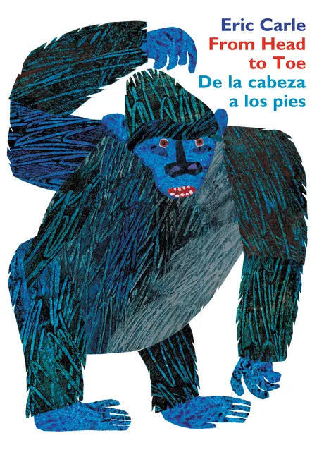 From Head to Toe/de la Cabeza a Los Pies Board Book: Bilingual English-Spanish - Board Book