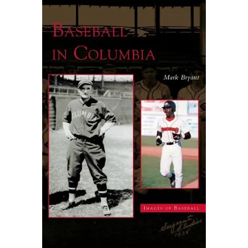 Baseball in Columbia - Hardcover