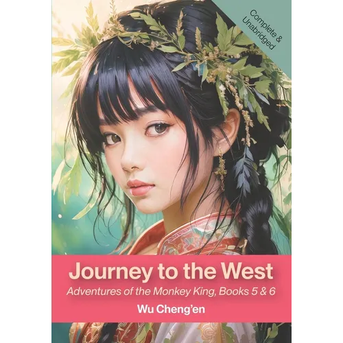 Journey to the West: Adventures of the Monkey King, Books 5 & 6 - Paperback