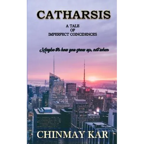 Catharsis: A Tale of Imperfect Coincidences - Paperback