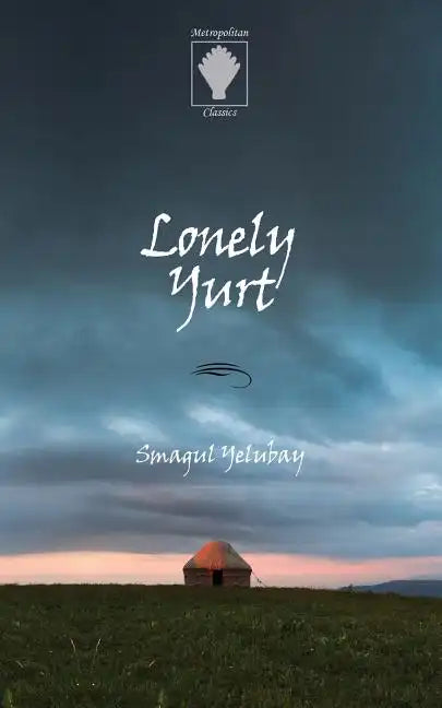 Lonely Yurt - Paperback