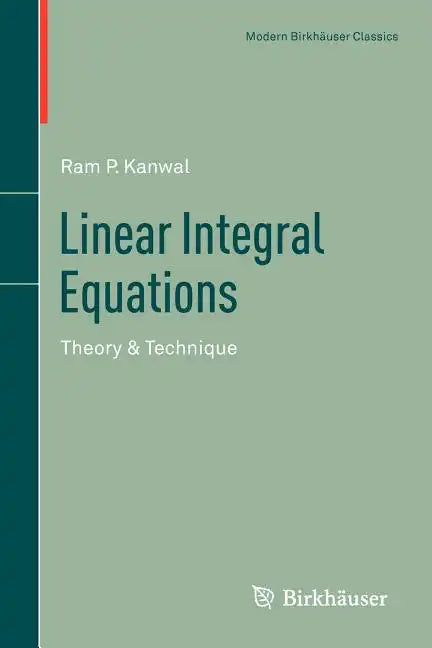 Linear Integral Equations: Theory & Technique - Paperback