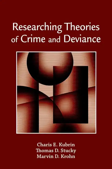Researching Theories of Crime and Deviance - Paperback