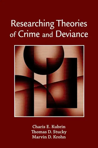 Researching Theories of Crime and Deviance - Paperback