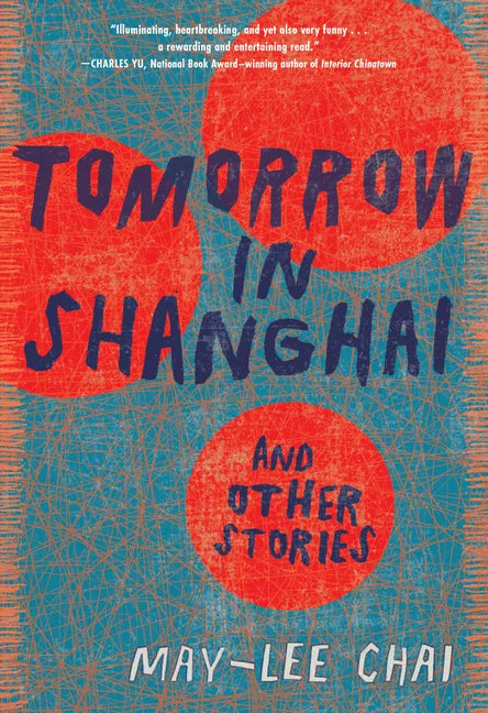 Tomorrow in Shanghai: Stories - Paperback
